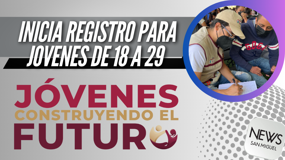 ¡Inicia el registro para el programa Jóvenes Construyendo el Futuro!