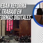 Cámara de Diputados aprobó reformas que regulan el empleo en plataformas digitales