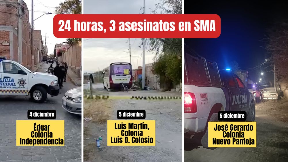 LO DE LA SEMANA. Tres homicidios en 24 horas conmocionan a San Miguel de Allende