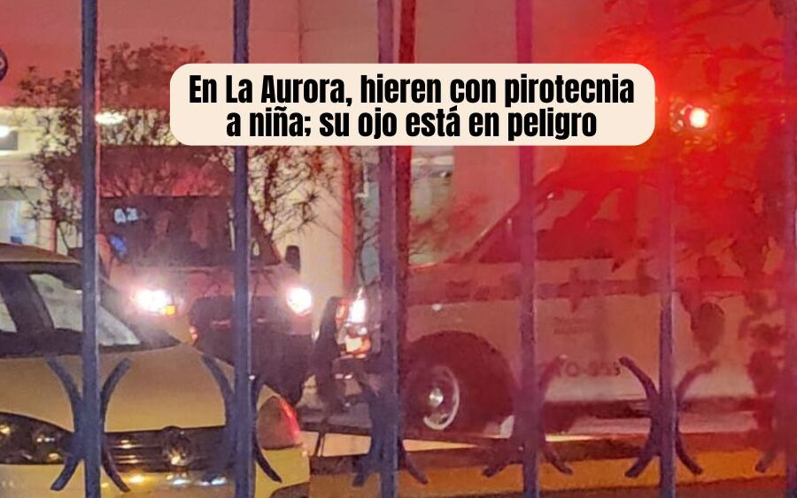 Niña de 6 años resulta gravemente herida por pirotecnia en San Miguel de Allende; podría perder su ojo