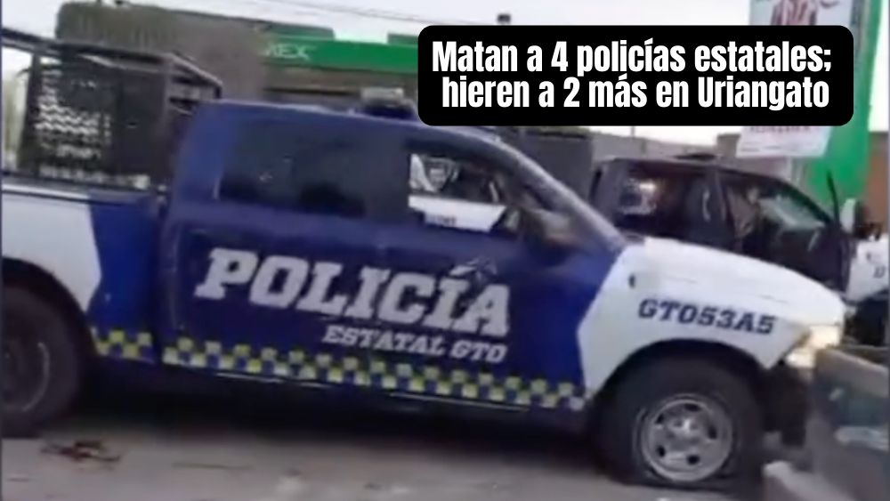 Cuatro policías estatales muertos y 4 heridos tras violenta persecución en límites de Uriangato y Yuriria