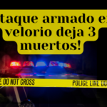 Ataque armado en velorio en Bocas