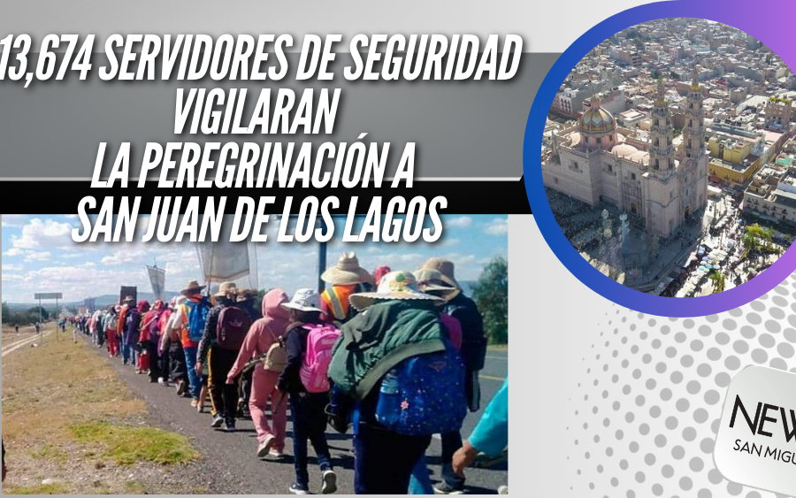 Vigilarán elementos de seguridad peregrinaciones a San Juan de Los Lagos