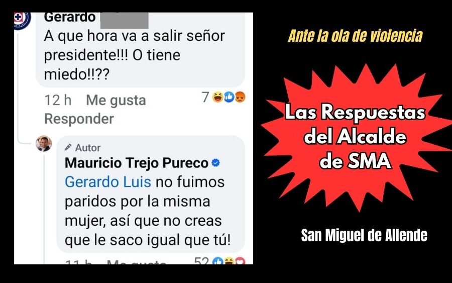 Alcalde de San Miguel de Allende ‘responde la violencia’ con sarcasmos, emojis y bloqueos en Facebook