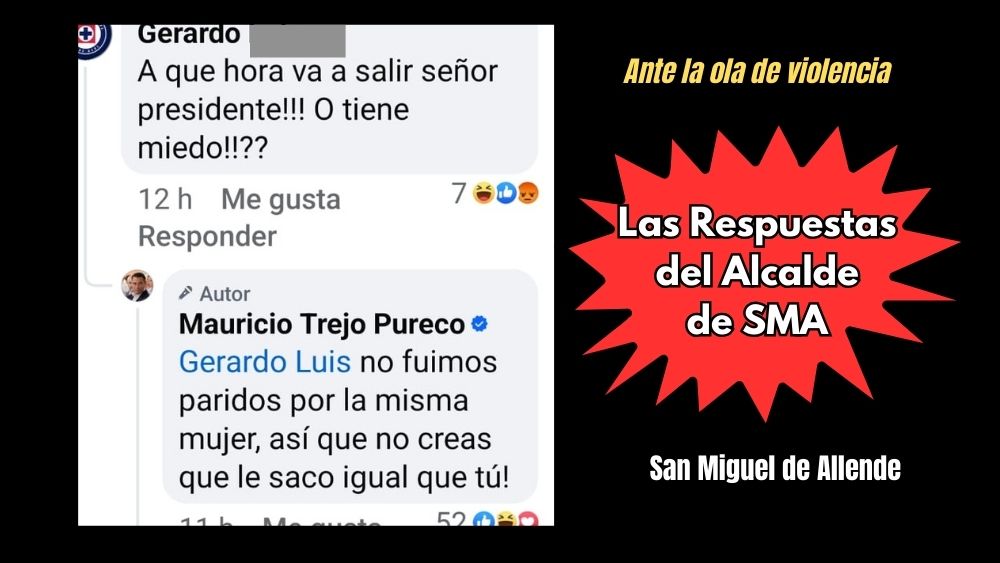 Alcalde de San Miguel de Allende ‘responde la violencia’ con sarcasmos, emojis y bloqueos en Facebook