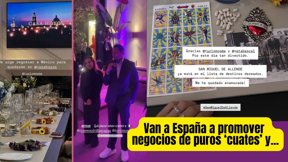 Se van a Madrid a ‘promover’ San Miguel de Allende; promueven negocios de ‘cuates’