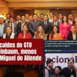 Gobernadora y alcaldes de Guanajuato se reúnen con Claudia Sheinbaum; Trejo de San Miguel de Allende no fue