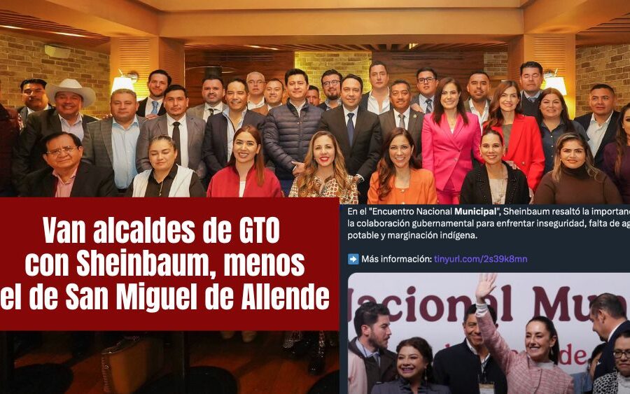 Gobernadora y alcaldes de Guanajuato se reúnen con Claudia Sheinbaum; Trejo de San Miguel de Allende no fue