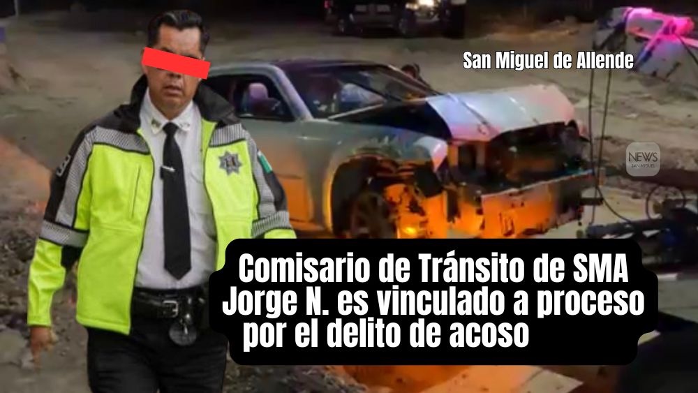 Comisario de Tránsito de San Miguel de Allende, vinculado a proceso por acoso y represalias contra empleada que lo denunció