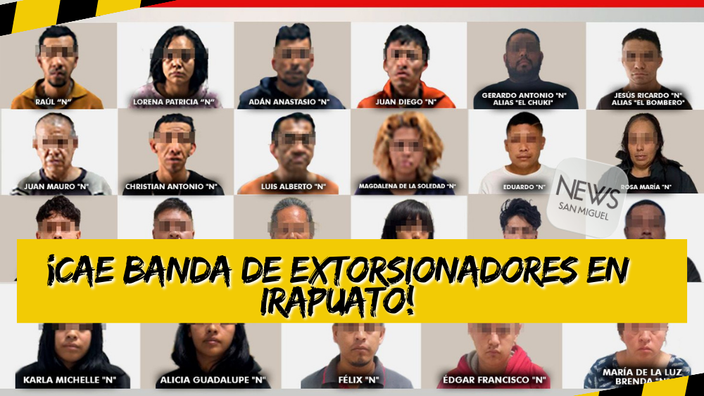 ¡Cae banda de extorsionadores en Irapuato!