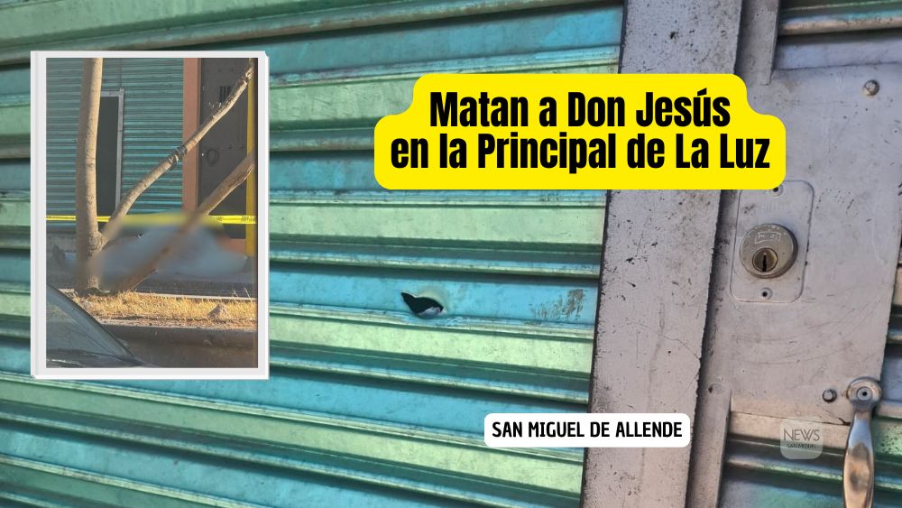 Don José de Jesús pierde la vida en un ataque armado en la Principal de La Luz en San Miguel de Allende