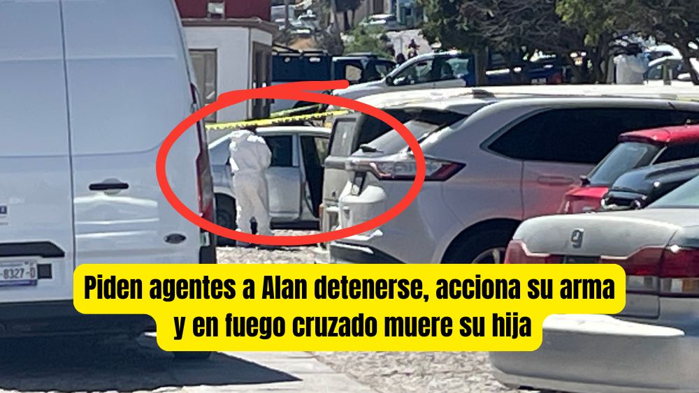 Operativo: Ministeriales piden a Alan N. detenerse, dispara y en fuego cruzado muere  su hija