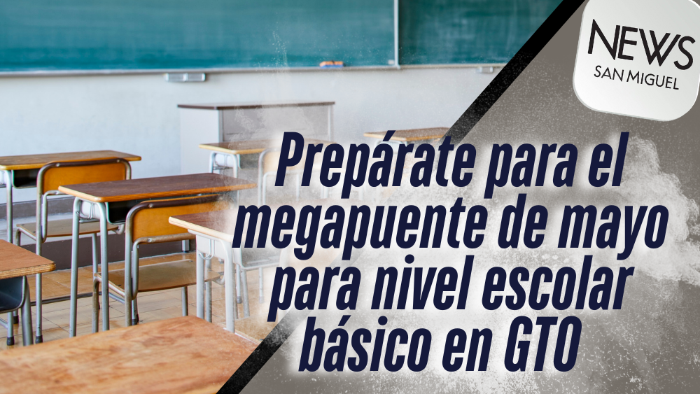 Se aproxima megapuente escolar para alumnos de nivel básico en Guanajuato