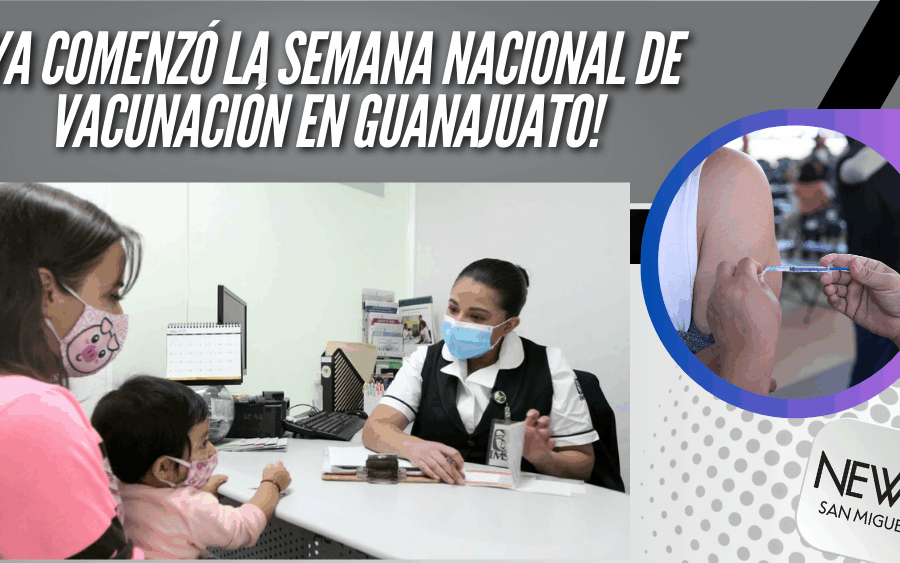 ¡Semana Nacional de Vacunación 2025, IMSS Guanajuato participa!