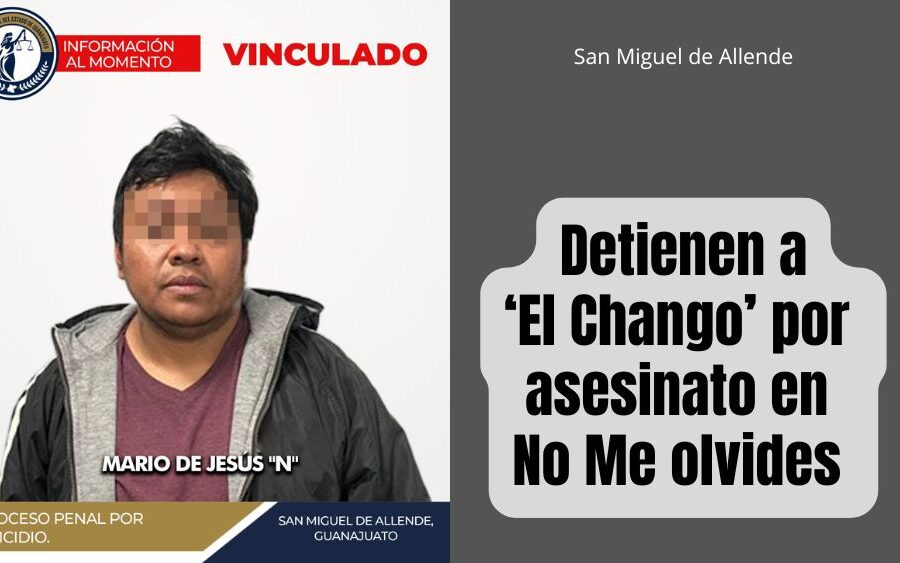 Fiscalía de Guanajuato captura a “El Chango” por homicidio en San Miguel de Allende