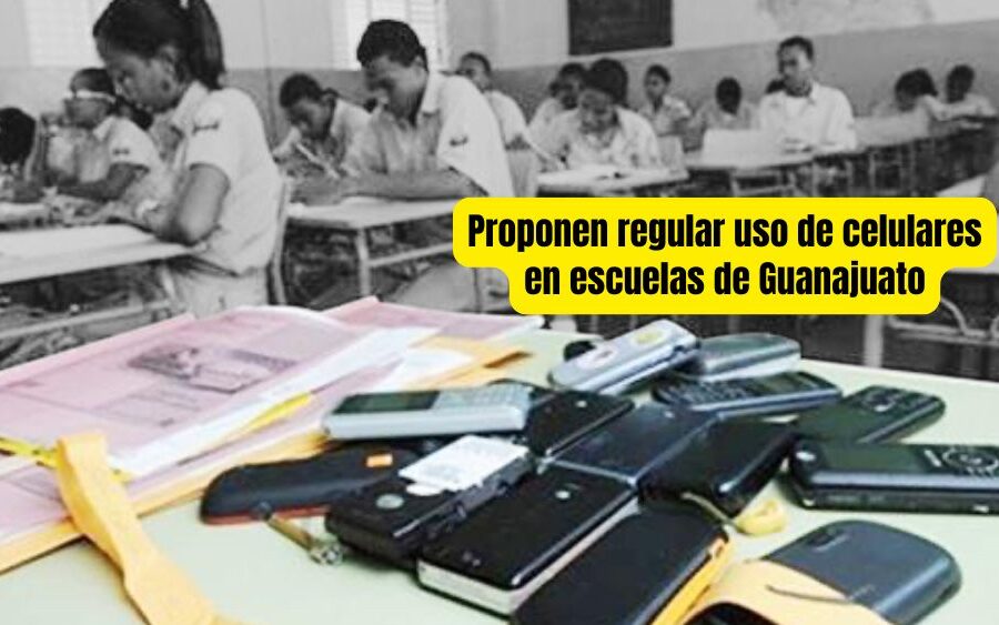 Buscan regular celulares en escuelas de Guanajuato; proponen sea solo uso pedagógico
