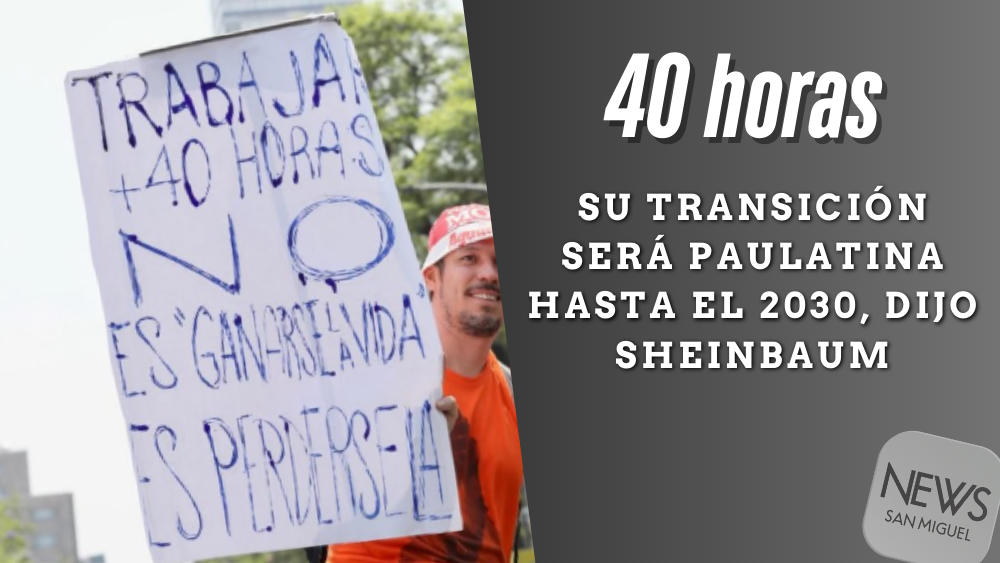 Transición hacia jornada laboral de 40 horas será gradual