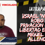 Capturan a Israel “N” por robo y privación de la libertad en San Miguel de Allende