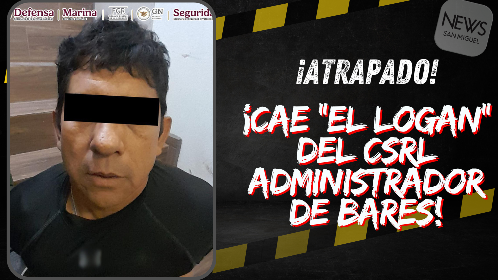 ¡Cae “El Logan” operador del CSRDL que administraba bares!