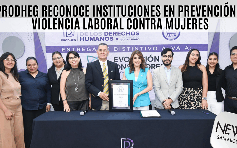 PRODHEG reconoce instituciones en prevención a violencia laboral contra mujeres