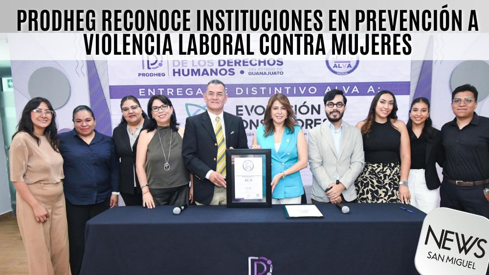 PRODHEG reconoce instituciones en prevención a violencia laboral contra mujeres