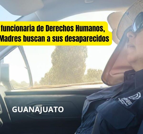 Funcionara de Derechos Humanos de Guanajuato duerme mientras activistas buscan a sus desaparecidos