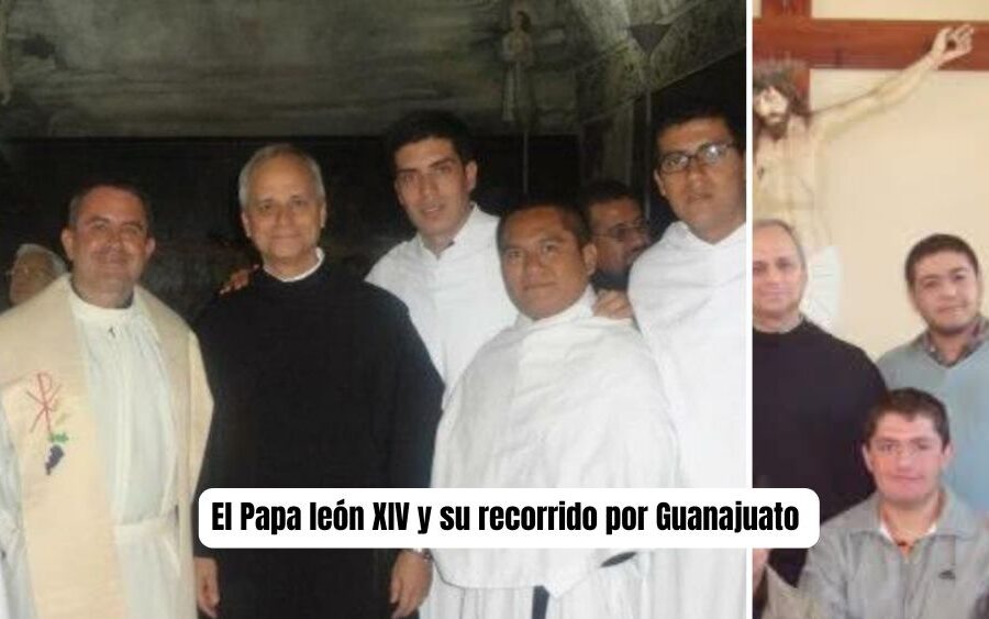 El Papa León XIV: Un Pontífice con vínculos profundos en Guanajuato