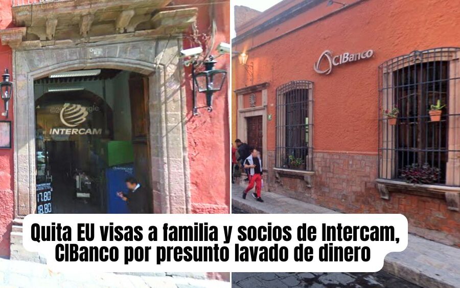 EU quita visas a socios y familiares de Intercam, CIbanco y Vector por su presunta relación con lavado de dinero