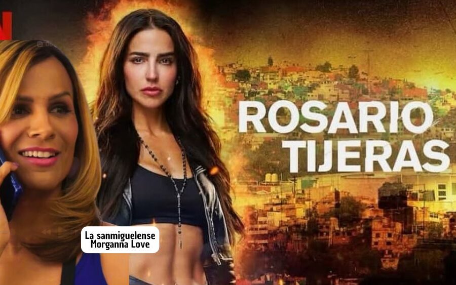 La sanmiguelense Morganna Love brilla en Rosario Tijeras 4 al lado de Bárbara de Regil