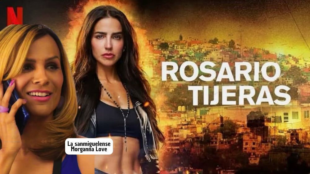 La sanmiguelense Morganna Love brilla en Rosario Tijeras 4 al lado de Bárbara de Regil