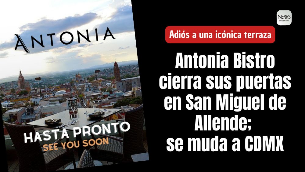 Cierra icónico rooftop: Antonia Bistro se despide de San Miguel de Allende