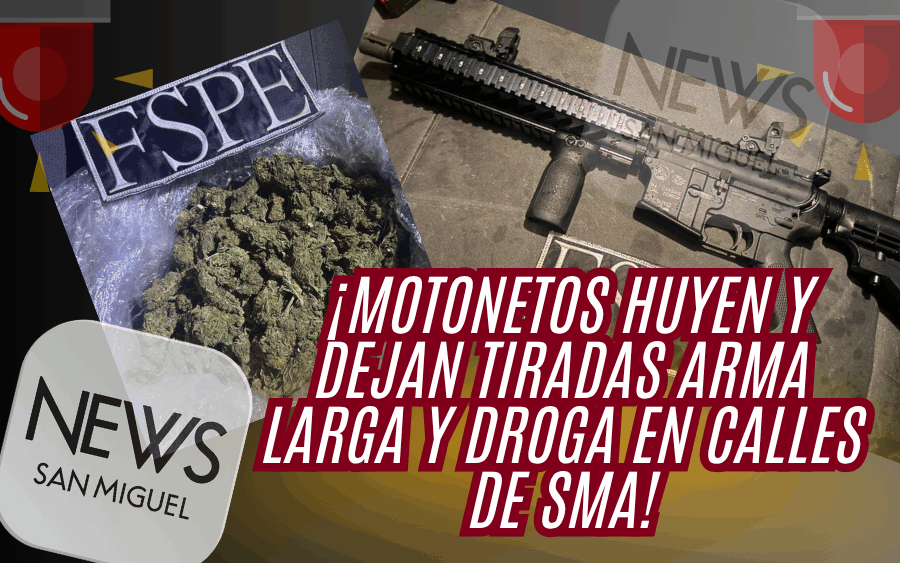 Huyen dos en moto; dejan arma larga y marihuana en calles de San Miguel de Allende