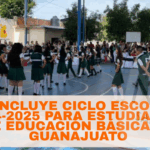 Termina el ciclo escolar 2024-2025 en Guanajuato este 15 de julio
