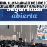 Seguridad Abierta: plataforma digital para checar transparencia en seguridad pública de GTO
