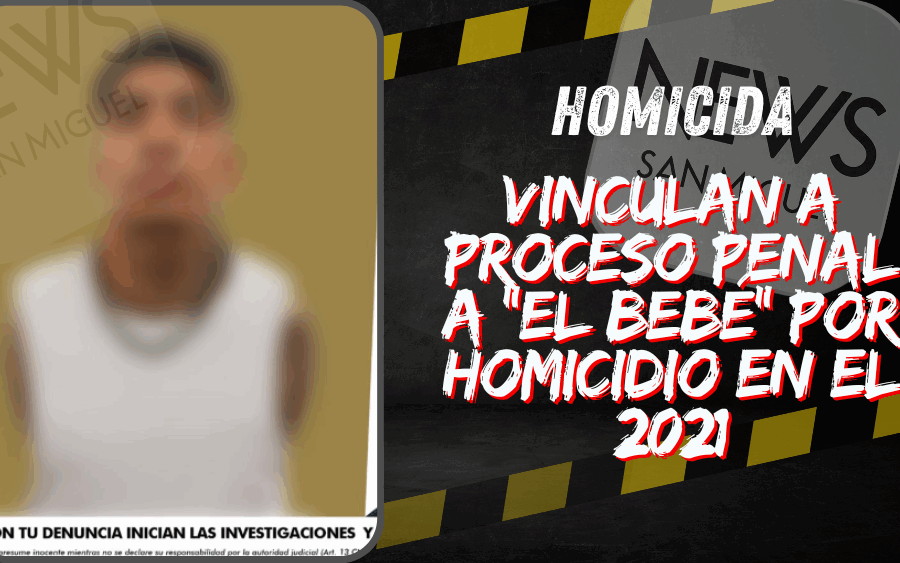 Vinculan a proceso a Germán “N”, alias “El Bebé”, por homicidio en San Miguel de Allende