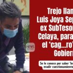 Por Auditoría, Trejo reúne a funcionarios y trae a ex subtesorero de Celaya para ‘limpiar el cag…ro’ destapado por la ASEG