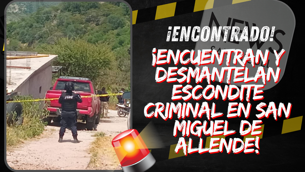 Desmantelan escondite criminal en San Miguel de Allende: aseguran armas, vehículos y equipo táctico