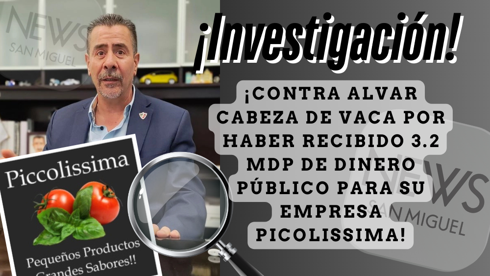 Investigan a Álvar Cabeza de Vaca por recibir 3.2 mdp públicos para su empresa Picolissima