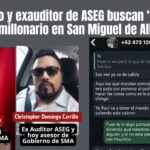 Tesorero y exauditor de ASEG, buscan tapar desvío millonario descubierto por la Auditoría en San Miguel de Allende