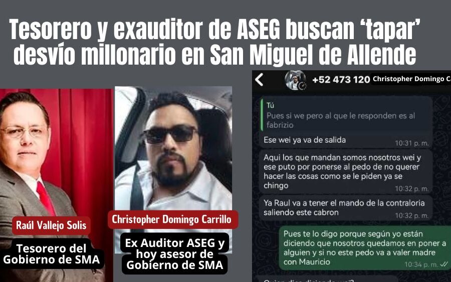 Tesorero y exauditor de ASEG, buscan tapar desvío millonario descubierto por la Auditoría en San Miguel de Allende