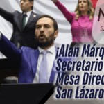 Alan Márquez ratificado como Secretario de la Mesa Directiva en San Lázaro