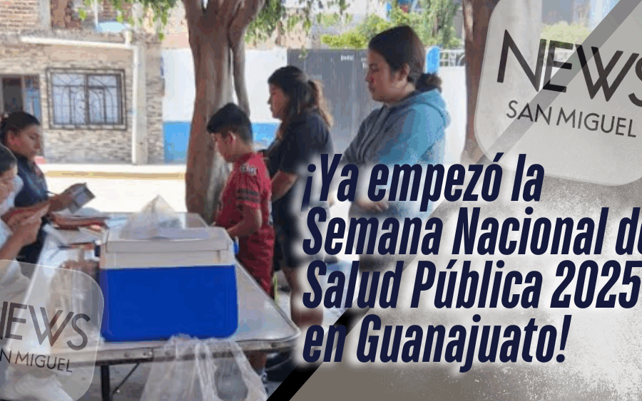 Arranca la Semana Nacional de Salud Pública 2025 en Guanajuato