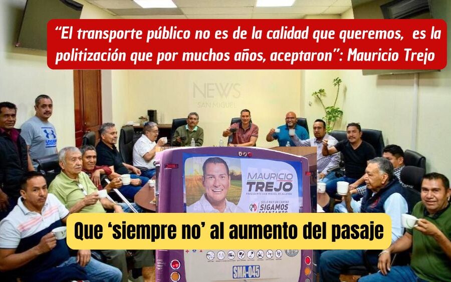 Que ‘Siempre no’; Cabildo y alcalde le dan revés a transportistas en San Miguel de Allende
