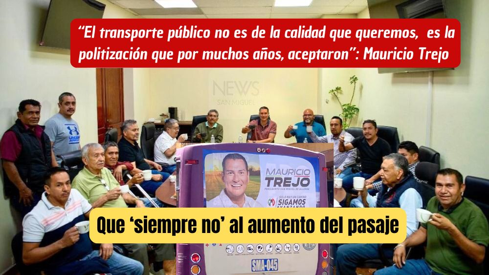 Que ‘Siempre no’; Cabildo y alcalde le dan revés a transportistas en San Miguel de Allende
