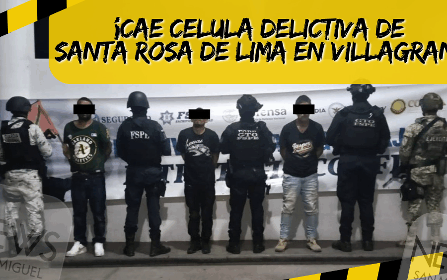 ¡Caen tres criminales de Santa Rosa de Lima en Villagrán!