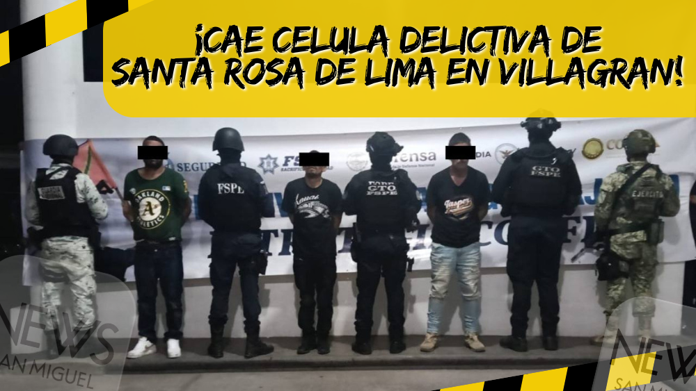 ¡Caen tres criminales de Santa Rosa de Lima en Villagrán!