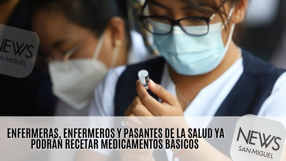 Enfermeras y pasantes ya podrán recetar medicamentos en México