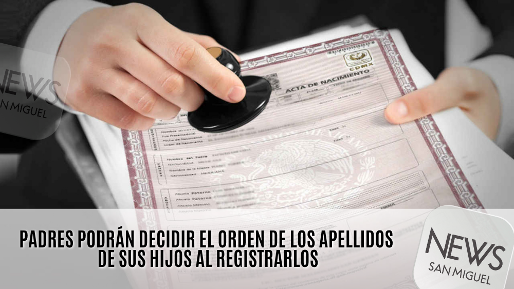 Aprueban libre elección del orden de los apellidos en Guanajuato