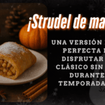 Strudel de manzana, ideal para otoño e invierno