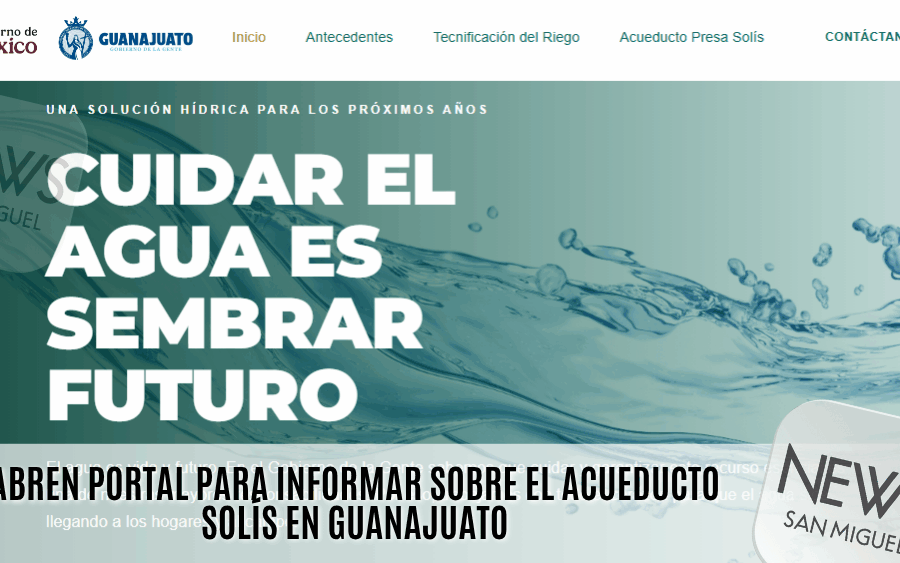 Abren portal para informar sobre el Acueducto Solís en Guanajuato